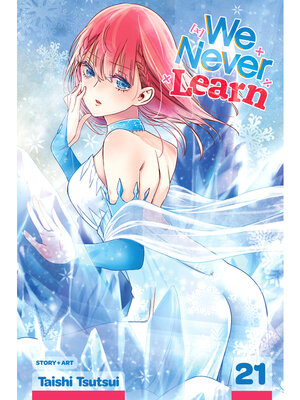 cover image of We Never Learn, Volume 21